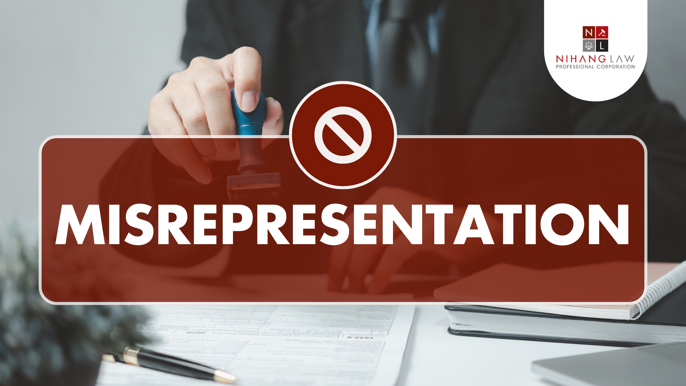 Impact of Misrepresentation on Your Canadian Immigration Application Impact of Misrepresentation on Your Canadian Immigration Application