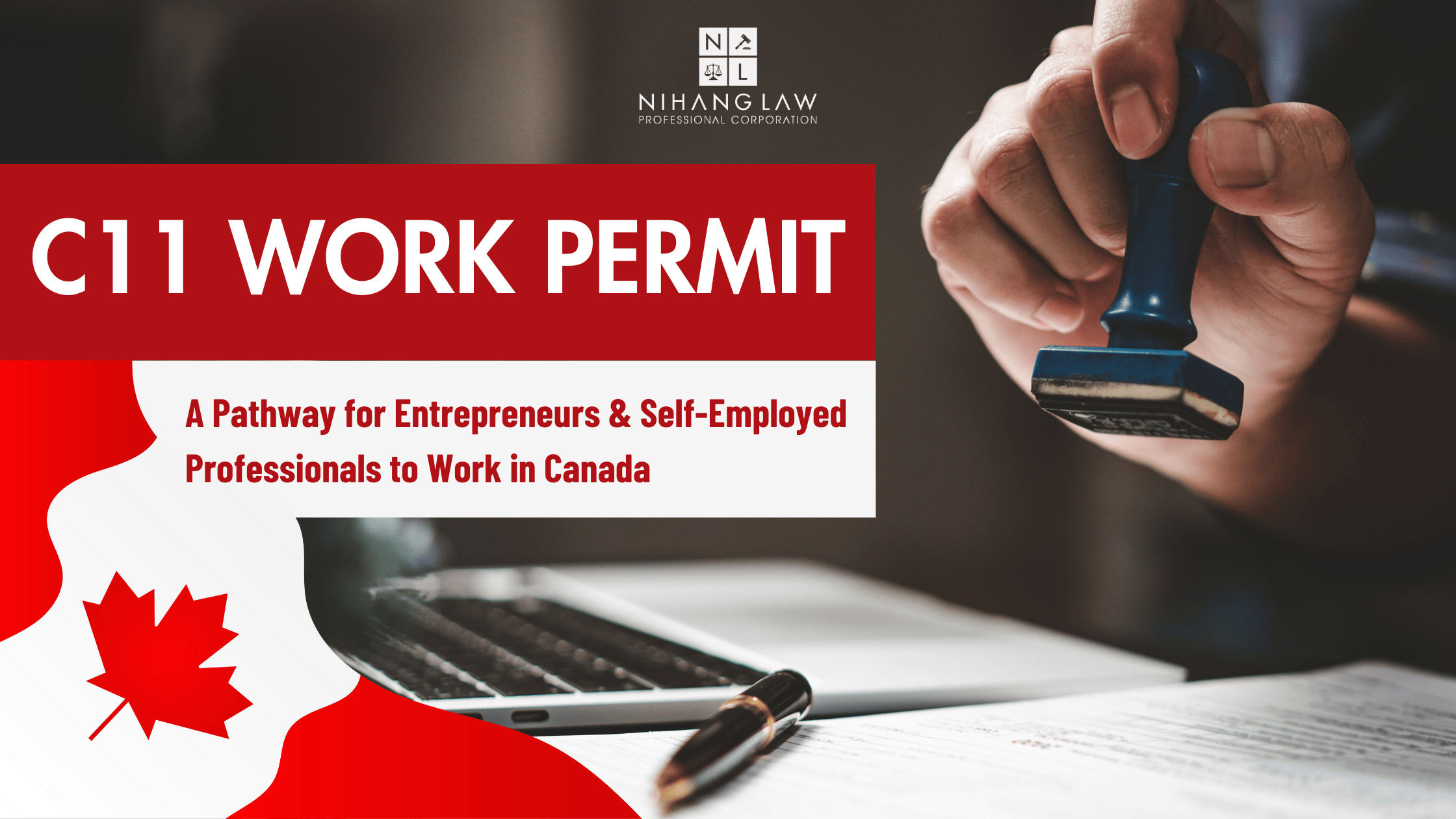 C11 Work Permit: The Ultimate Pathway for Entrepreneurs & Self-Employed Professionals to Work in Canada C11 Work Permit: The Ultimate Pathway for Entrepreneurs & Self-Employed Professionals to Work in Canada
