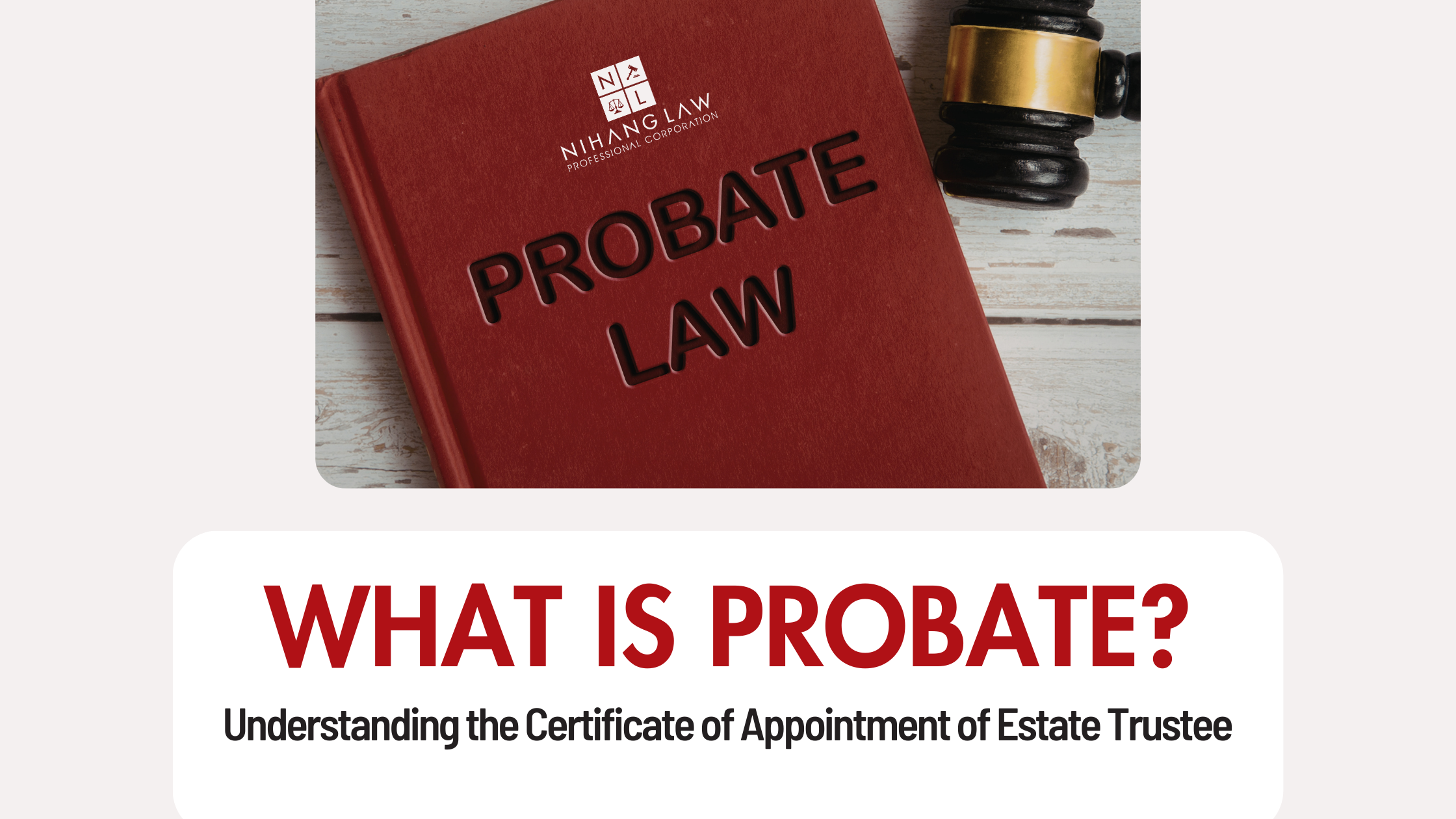 What is Probate in Ontario? Understanding the Certificate of Appointment of Estate Trustee