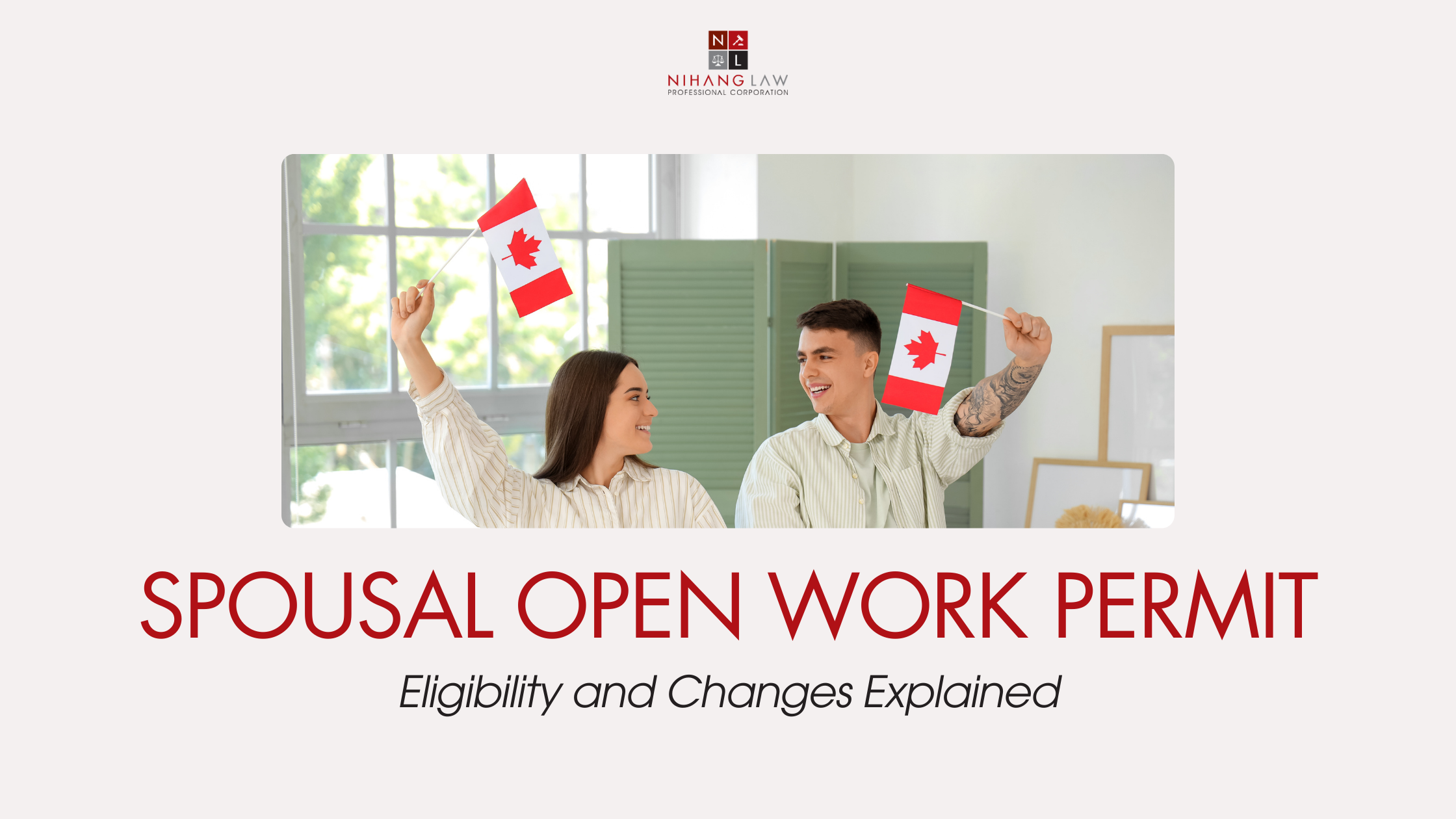 Spousal Open Work Permit (SOWP) Canada 2026: Who Still Qualifies?