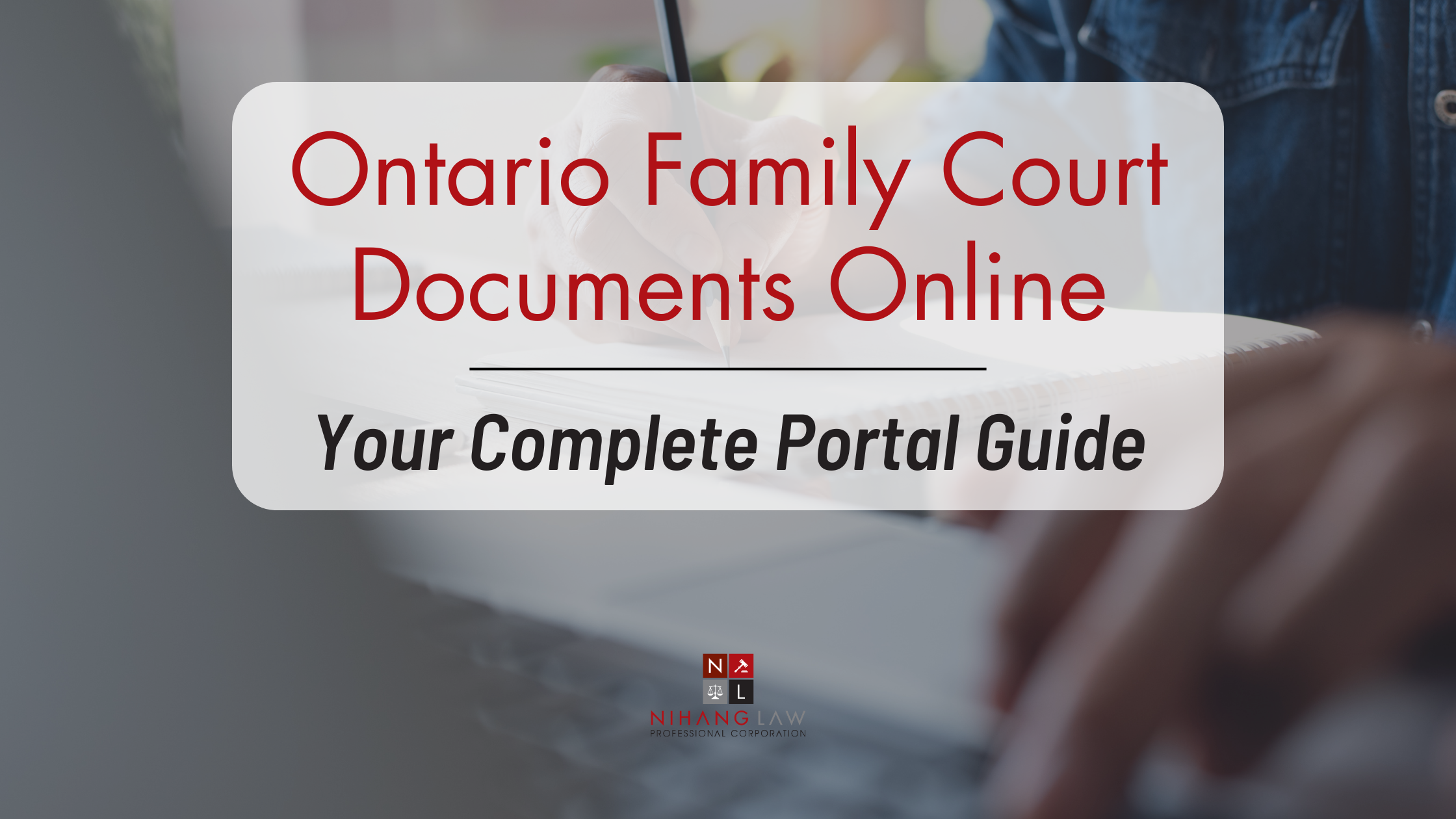 Ontario Family Court Documents Online: Portal Guide 2026 Ontario Family Court Documents Online: Portal Guide 2026