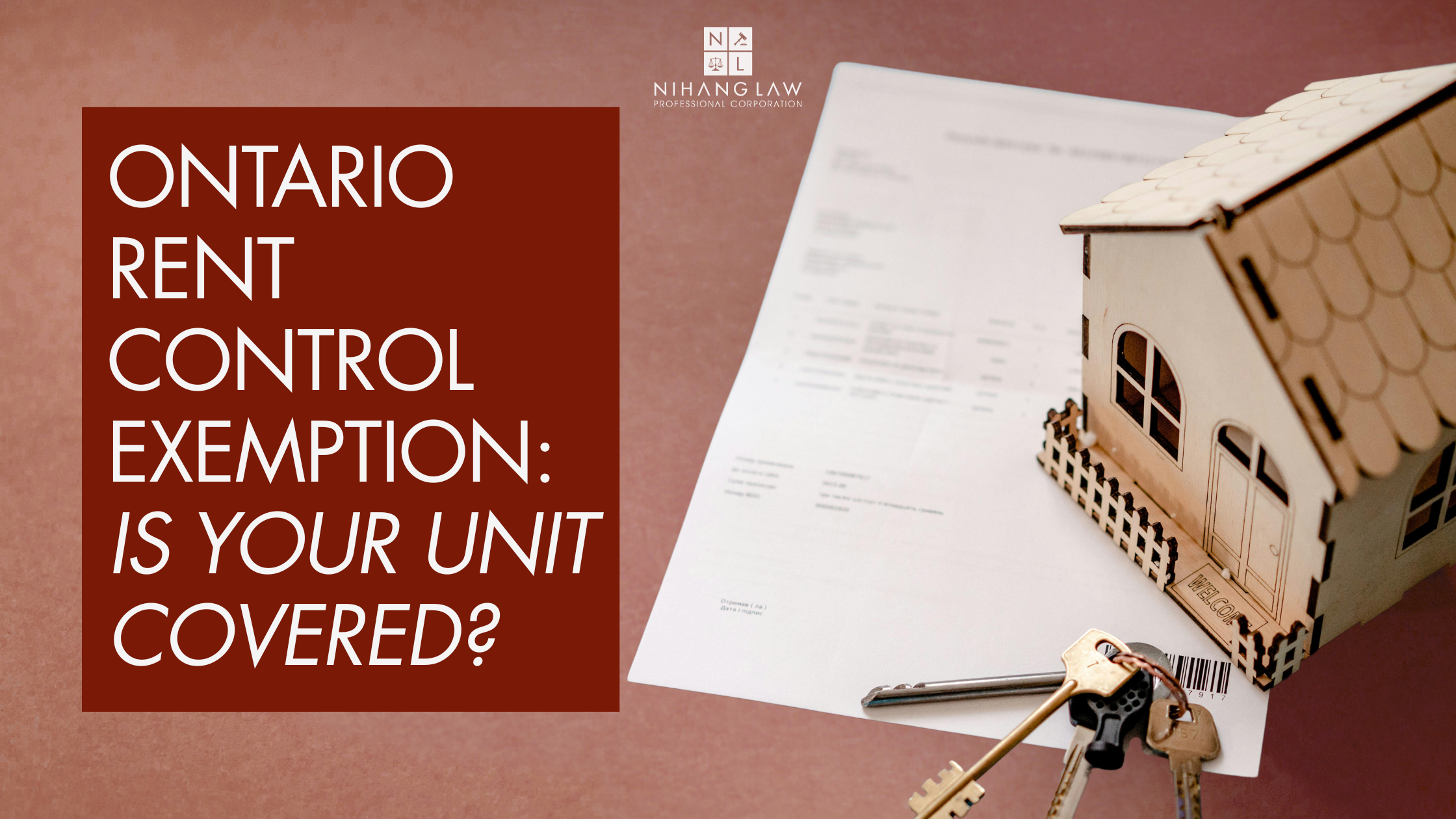 Ontario Rent Control Exemption: Is Your Unit Covered? Ontario Rent Control Exemption: Is Your Unit Covered?