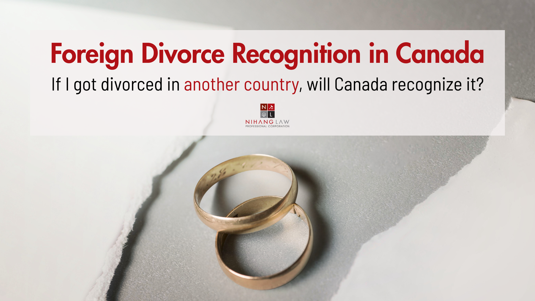 Foreign Divorce Recognition in Canada