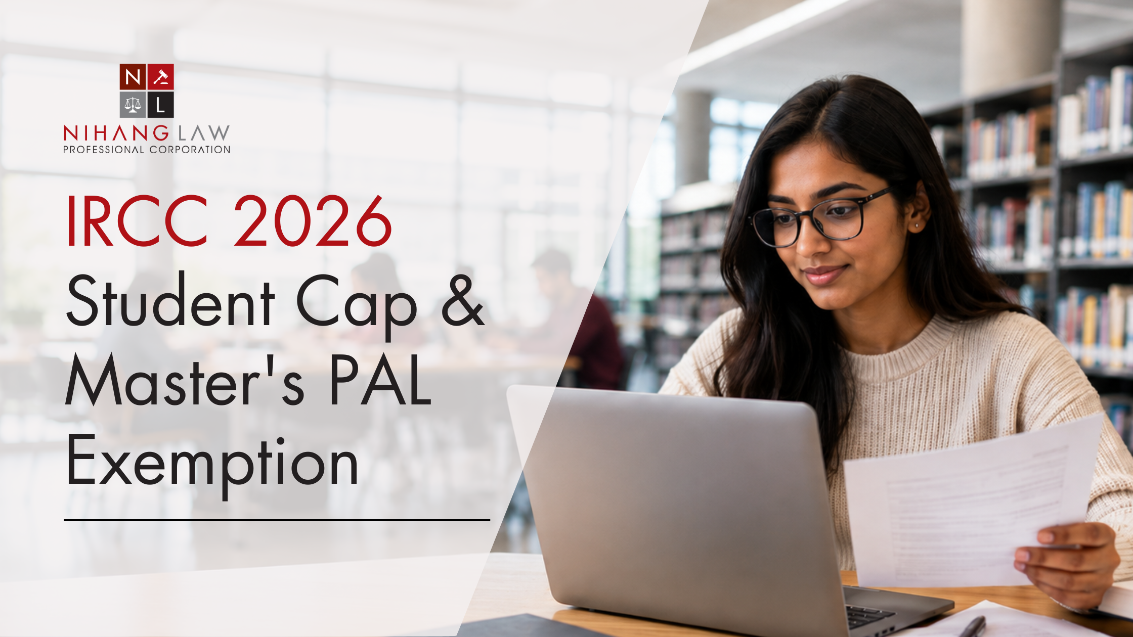 IRCC 2026 Student Cap & Master's PAL Exemption
