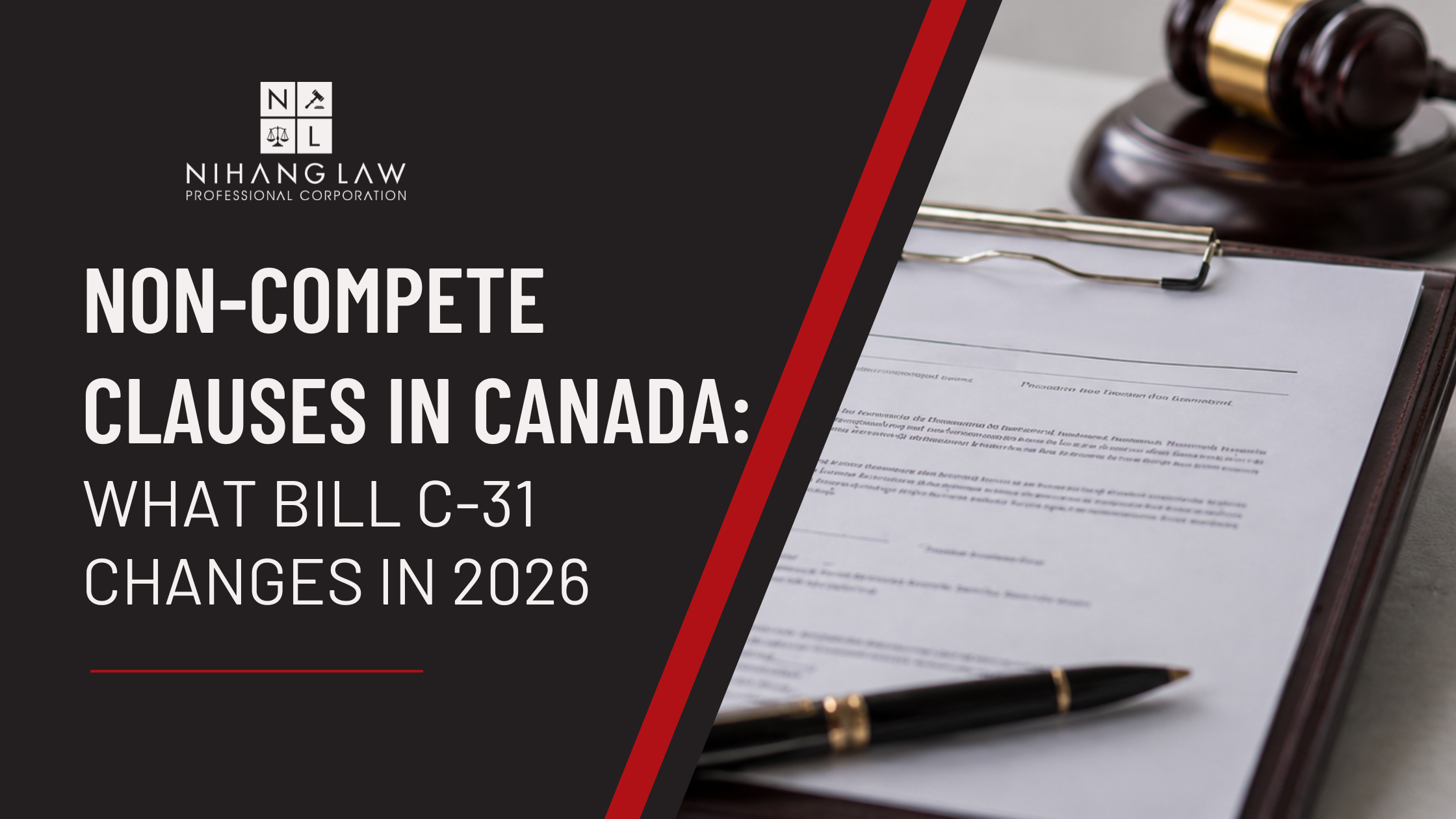 Non-Compete Clauses in Canada: What Bill C-31 Changes in 2026