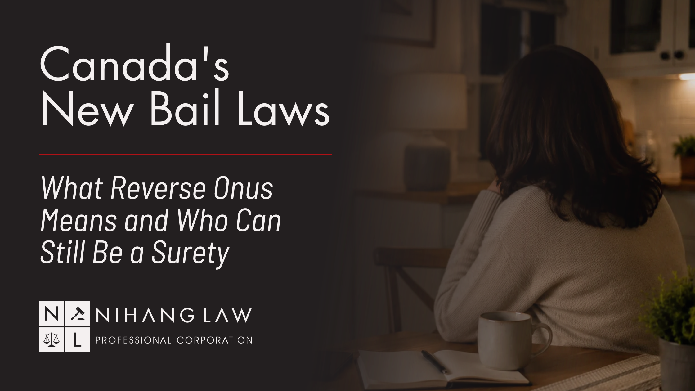 Canada's New Bail Laws 2026