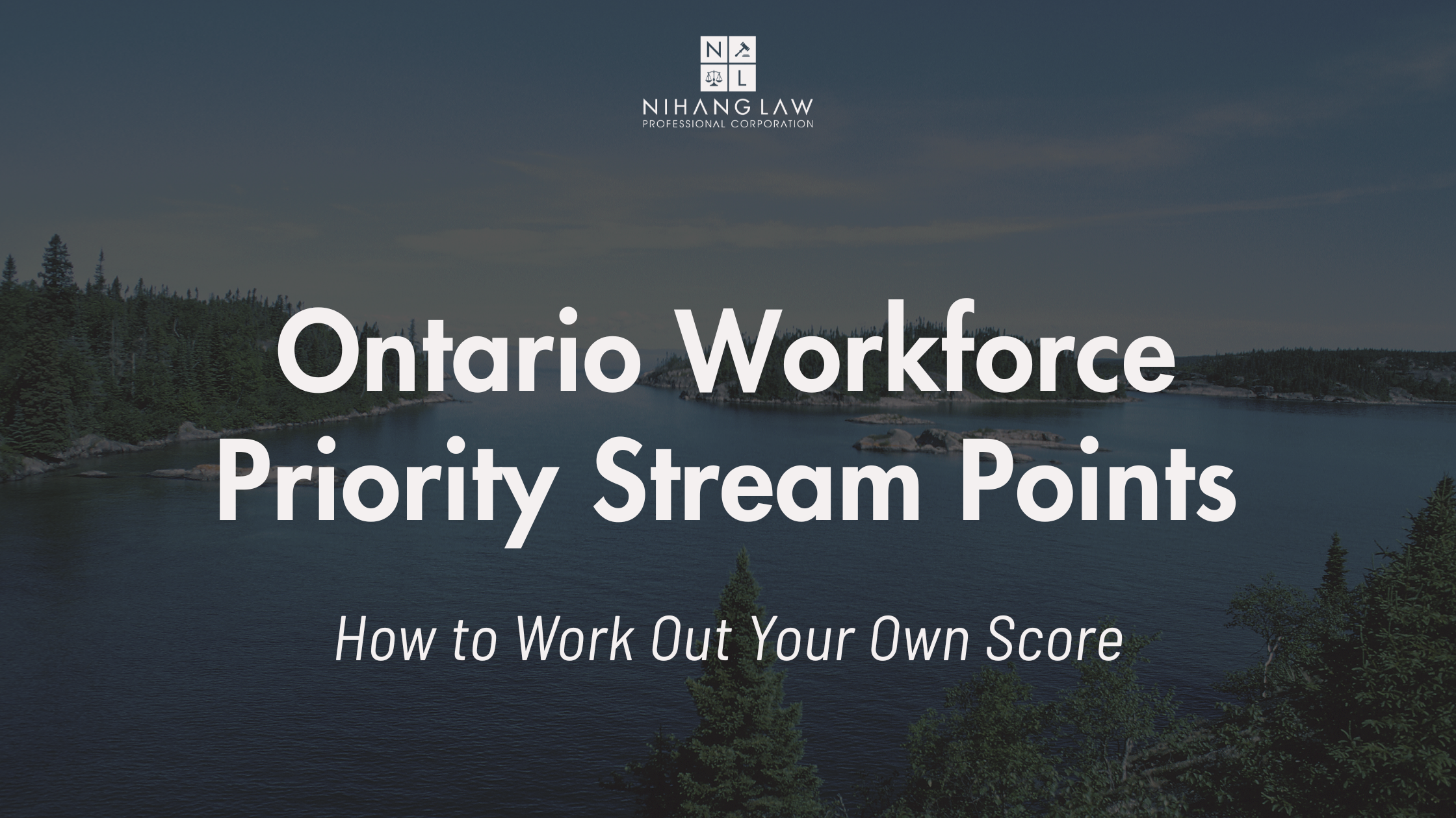 Ontario Workforce Priority Stream Points