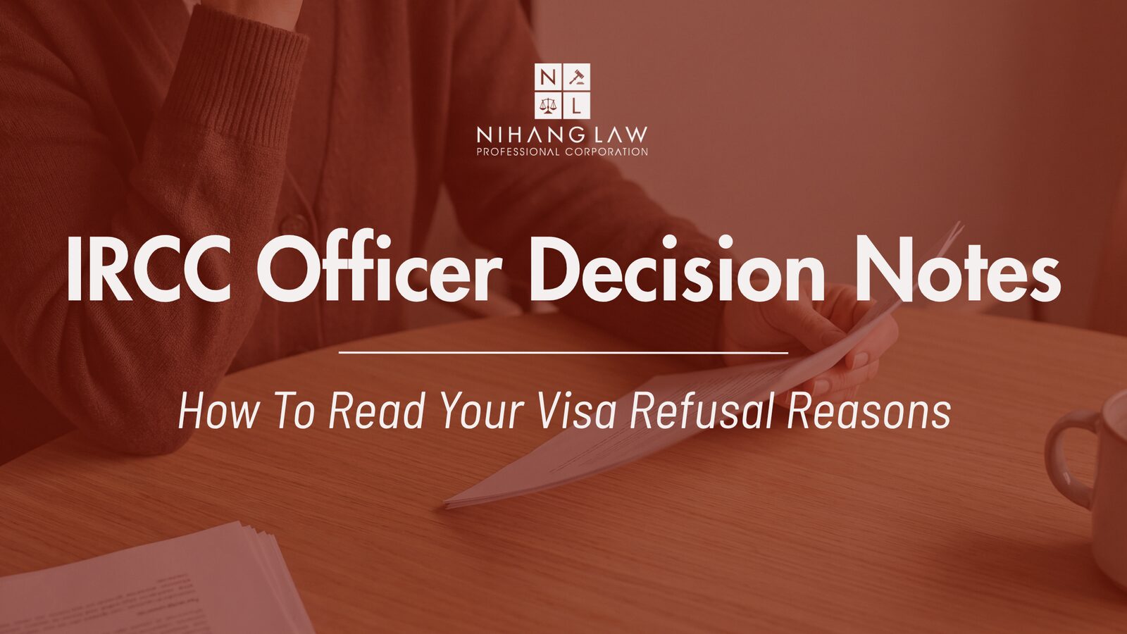 Officer Decision Notes: How to Read the Reasons IRCC Now Sends With a Refusal Officer Decision Notes: How to Read the Reasons IRCC Now Sends With a Refusal