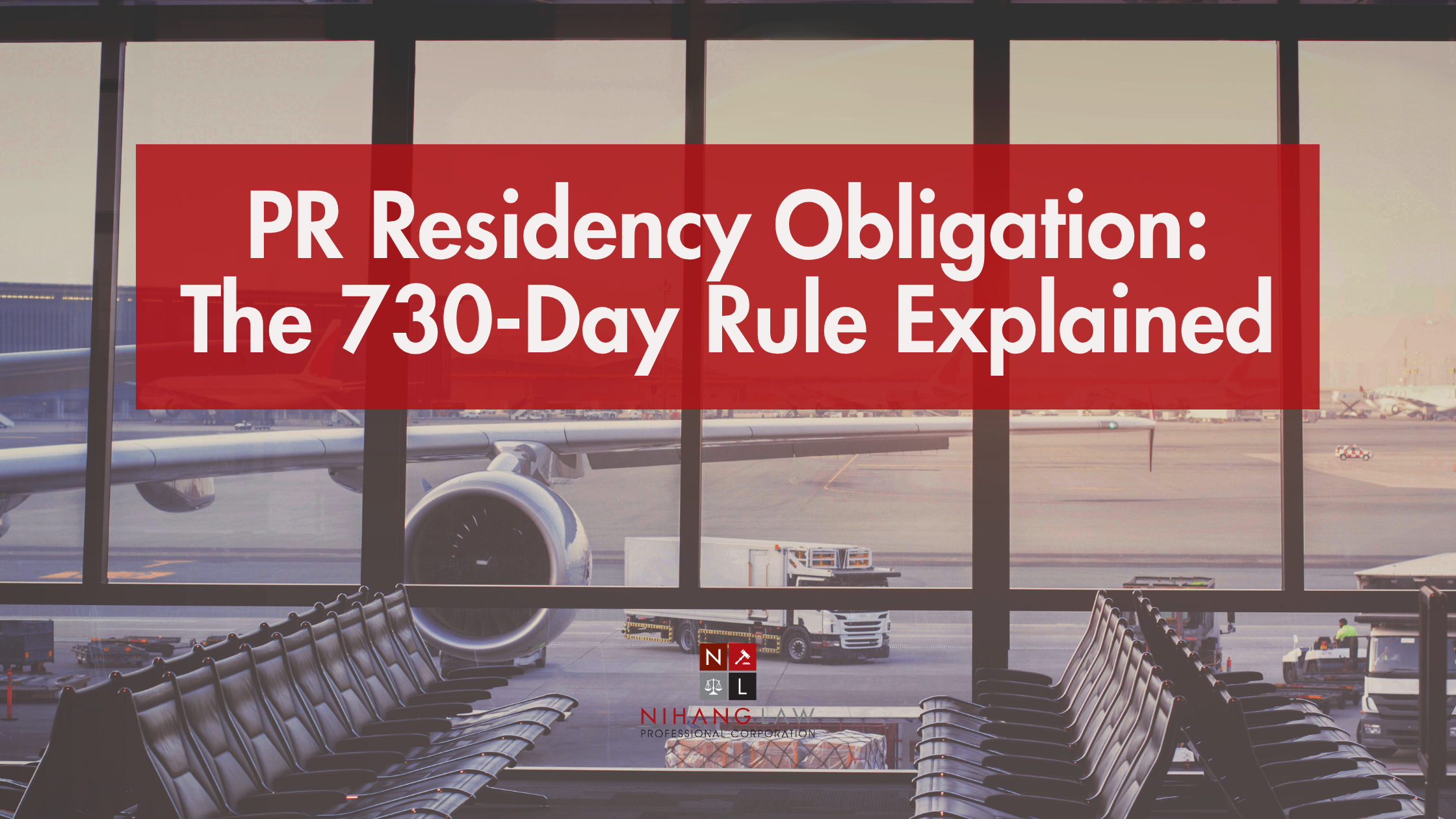 PR Residency Obligation The 730-Day Rule Explained