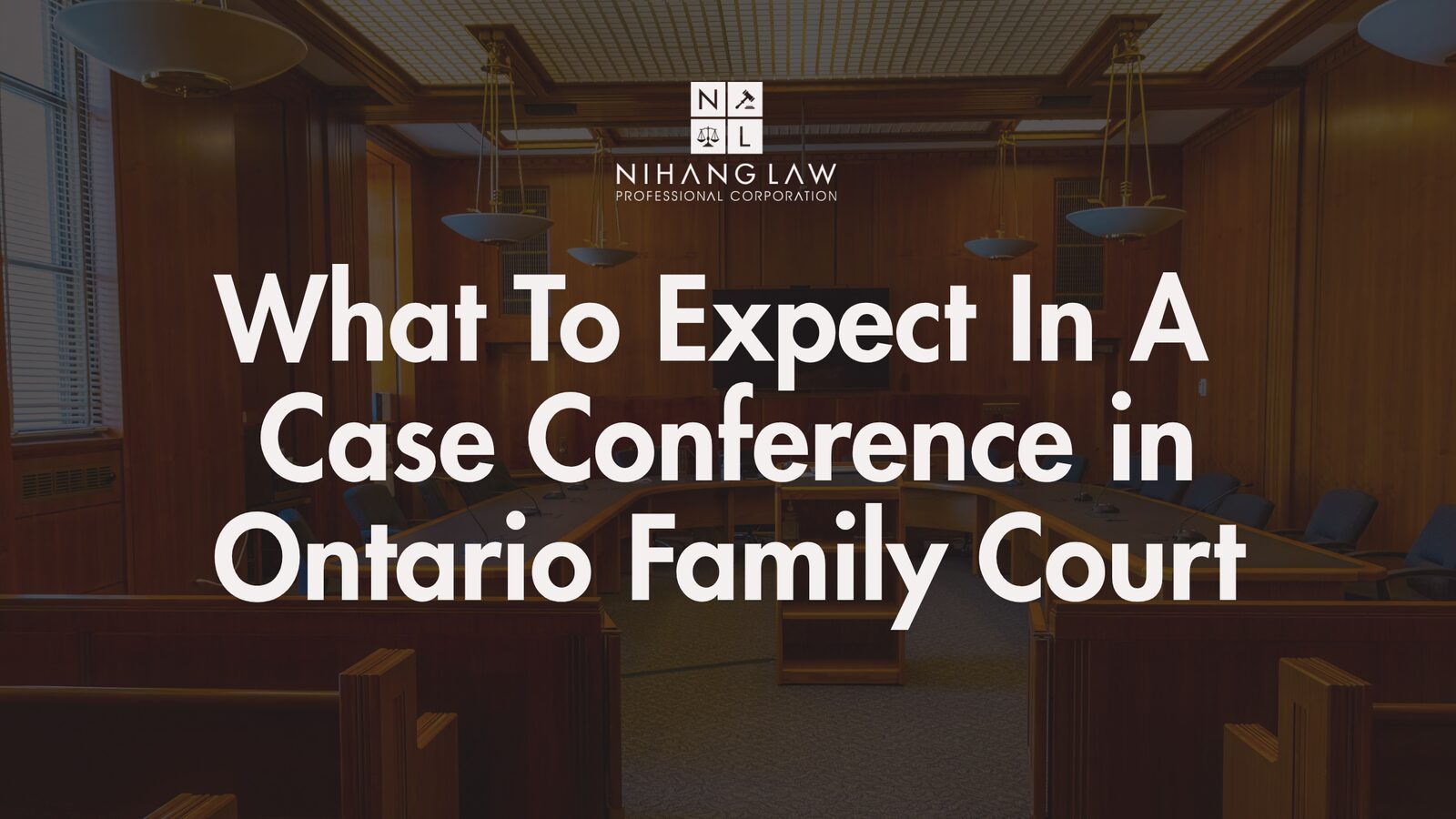 Your First Family Court Date in Ontario: What Happens at a Case Conference Your First Family Court Date in Ontario: What Happens at a Case Conference