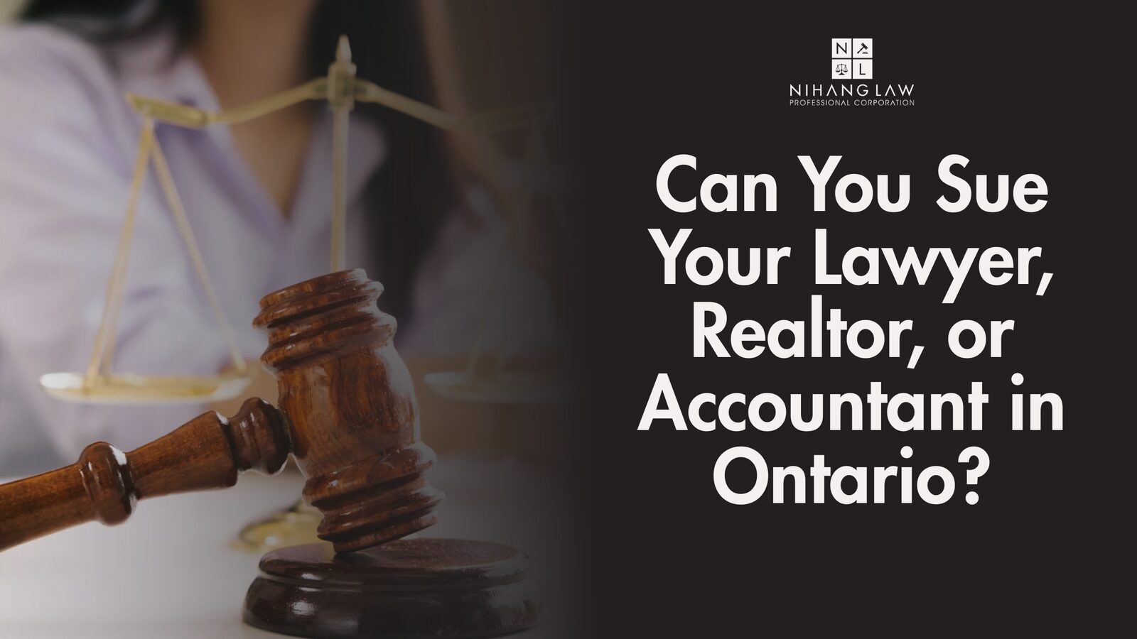Can You Sue Your Lawyer, Realtor, or Accountant in Ontario? Professional Negligence Explained