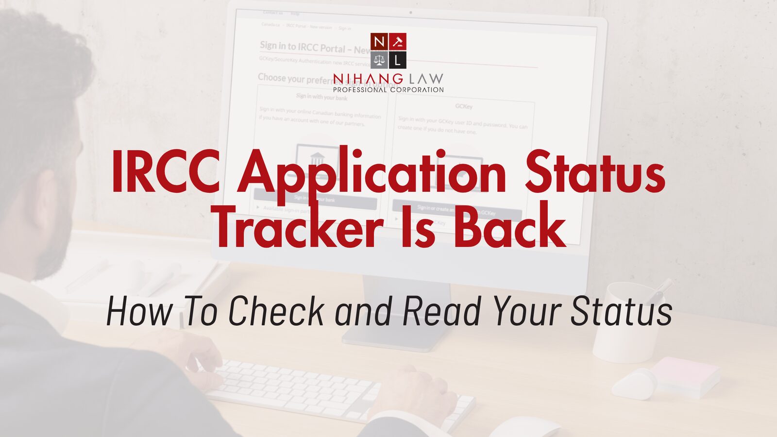 IRCC Application Status Tracker Is Back: How to Check and Read Your Status