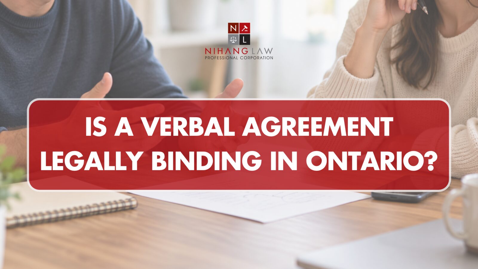 Is a Verbal Agreement Legally Binding in Ontario? How to Prove and Enforce a Verbal Contract Is a Verbal Agreement Legally Binding in Ontario? How to Prove and Enforce a Verbal Contract
