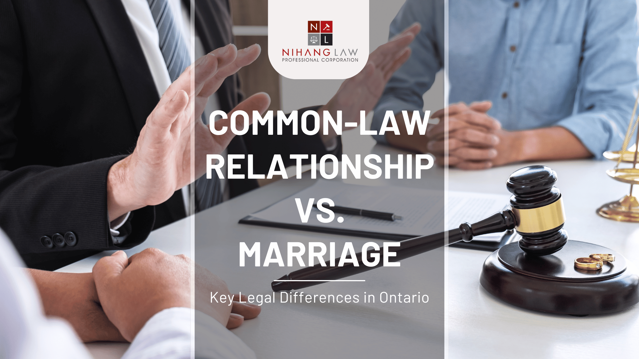 Defining the Key Legal Differences in Common-Law Relationships vs. Marriage in Ontario