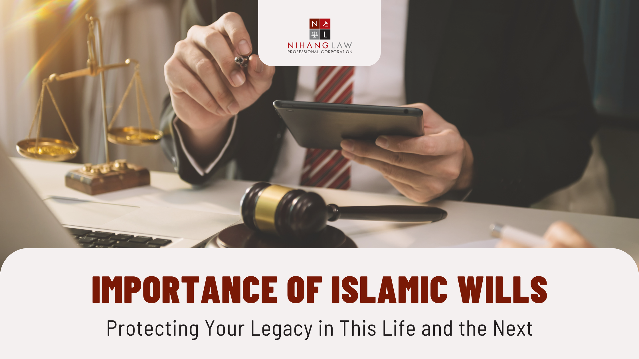 Why Every Muslim in Ontario Must Have an Islamic Will