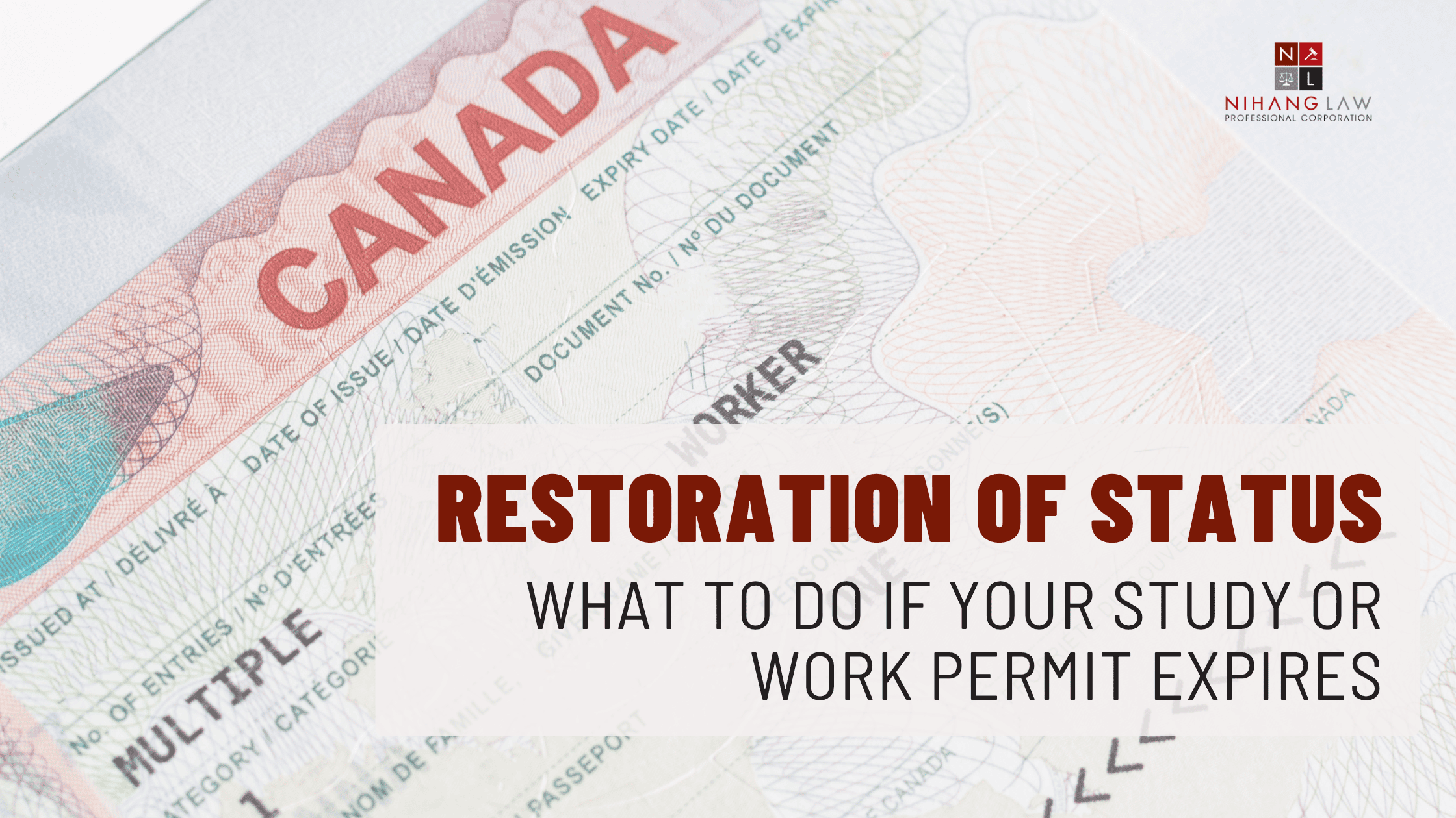 Restoration of Status in Canada: What to Do If Your Permit Expires