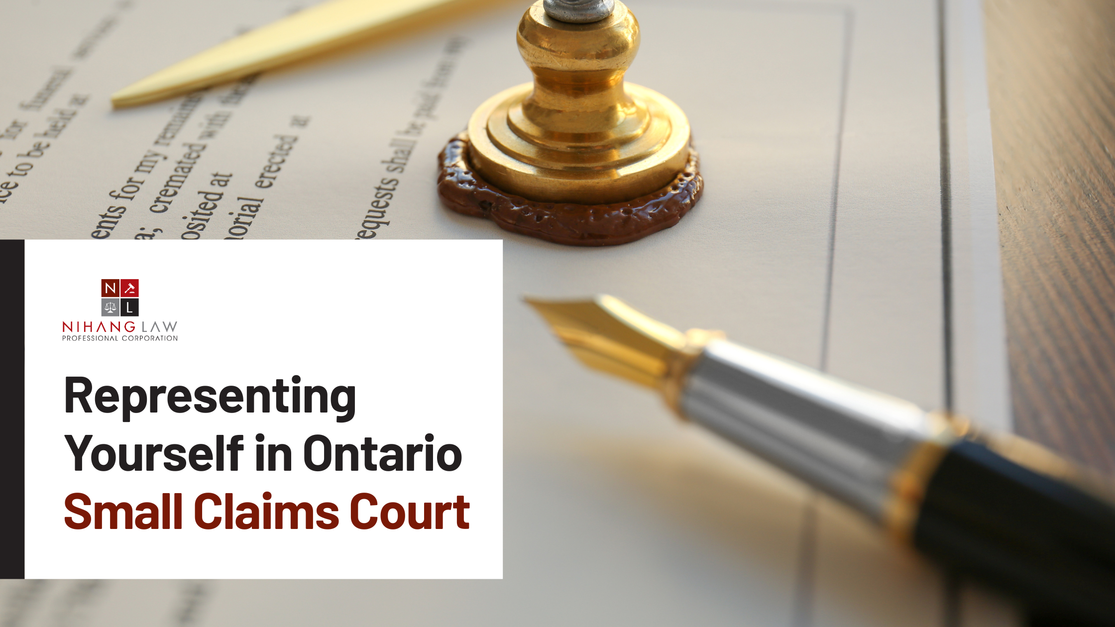 Small Claims Court in Ontario: How to Represent Yourself Effectively