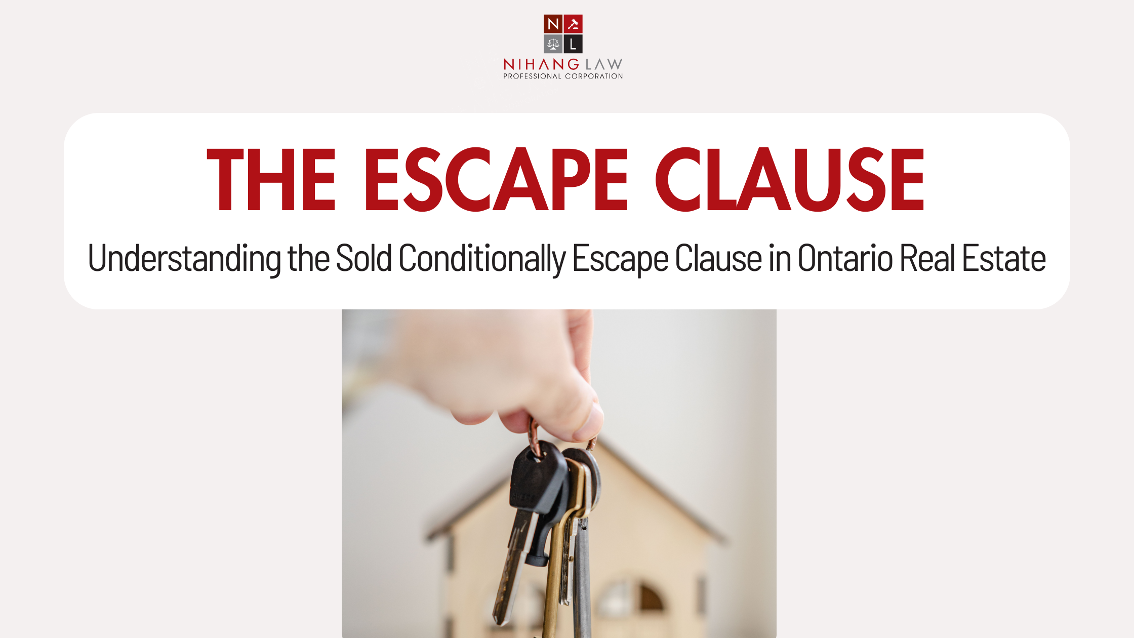 Conditional on Sale of Property in Ontario: The SC Escape Clause Explained Conditional on Sale of Property in Ontario: The SC Escape Clause Explained