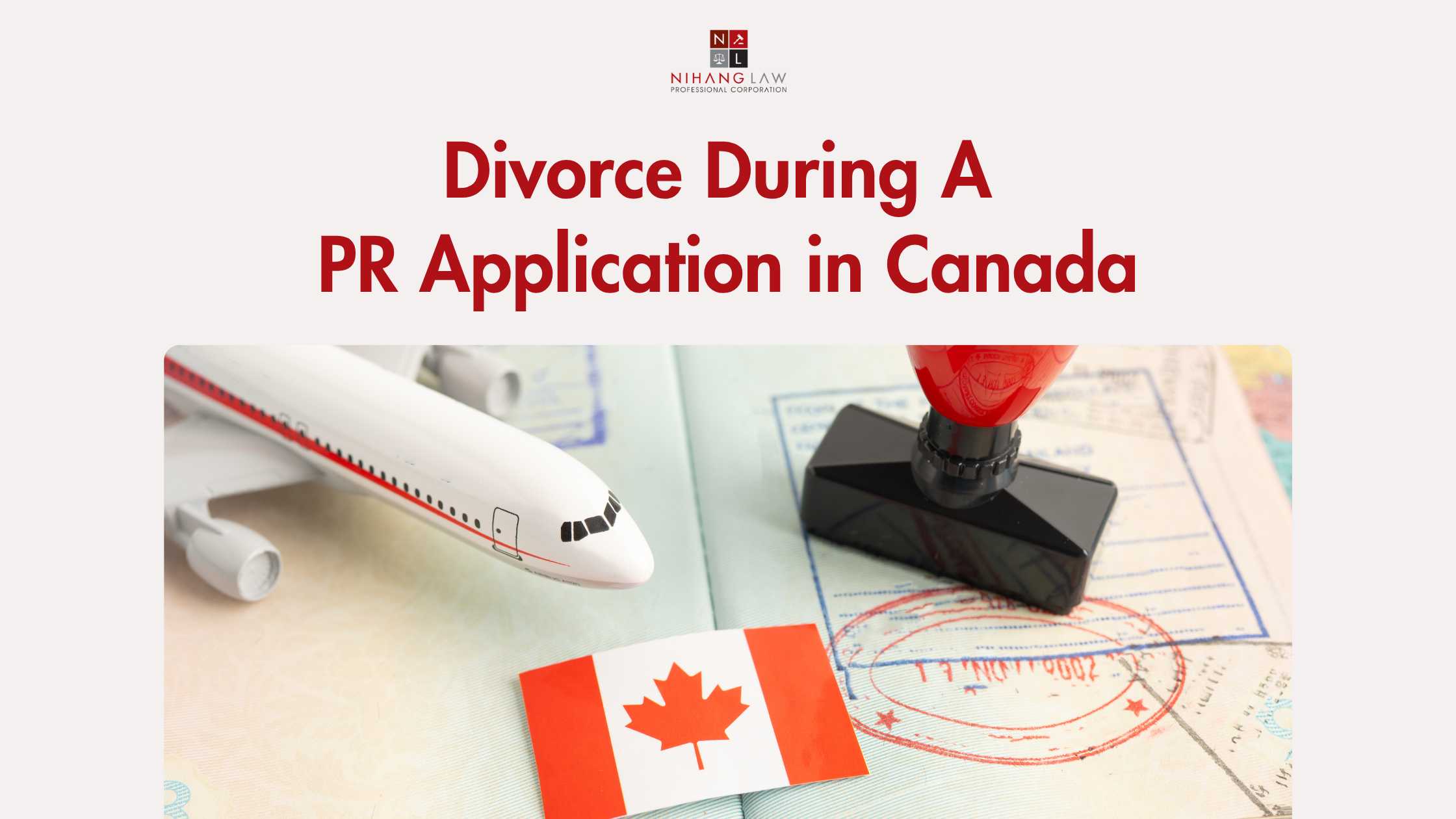 Divorce During a PR Application in Canada