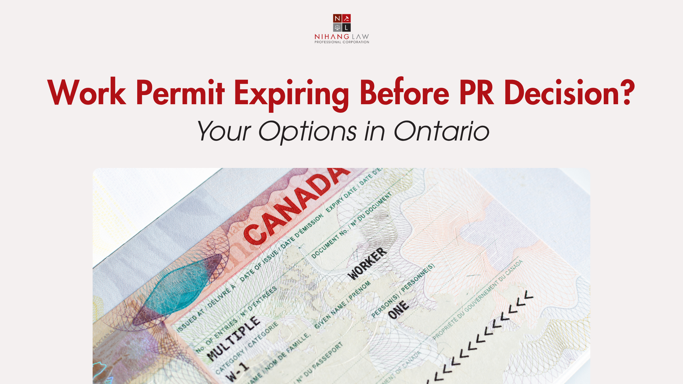 Work Permit Expiring Before PR? Your Options in Ontario