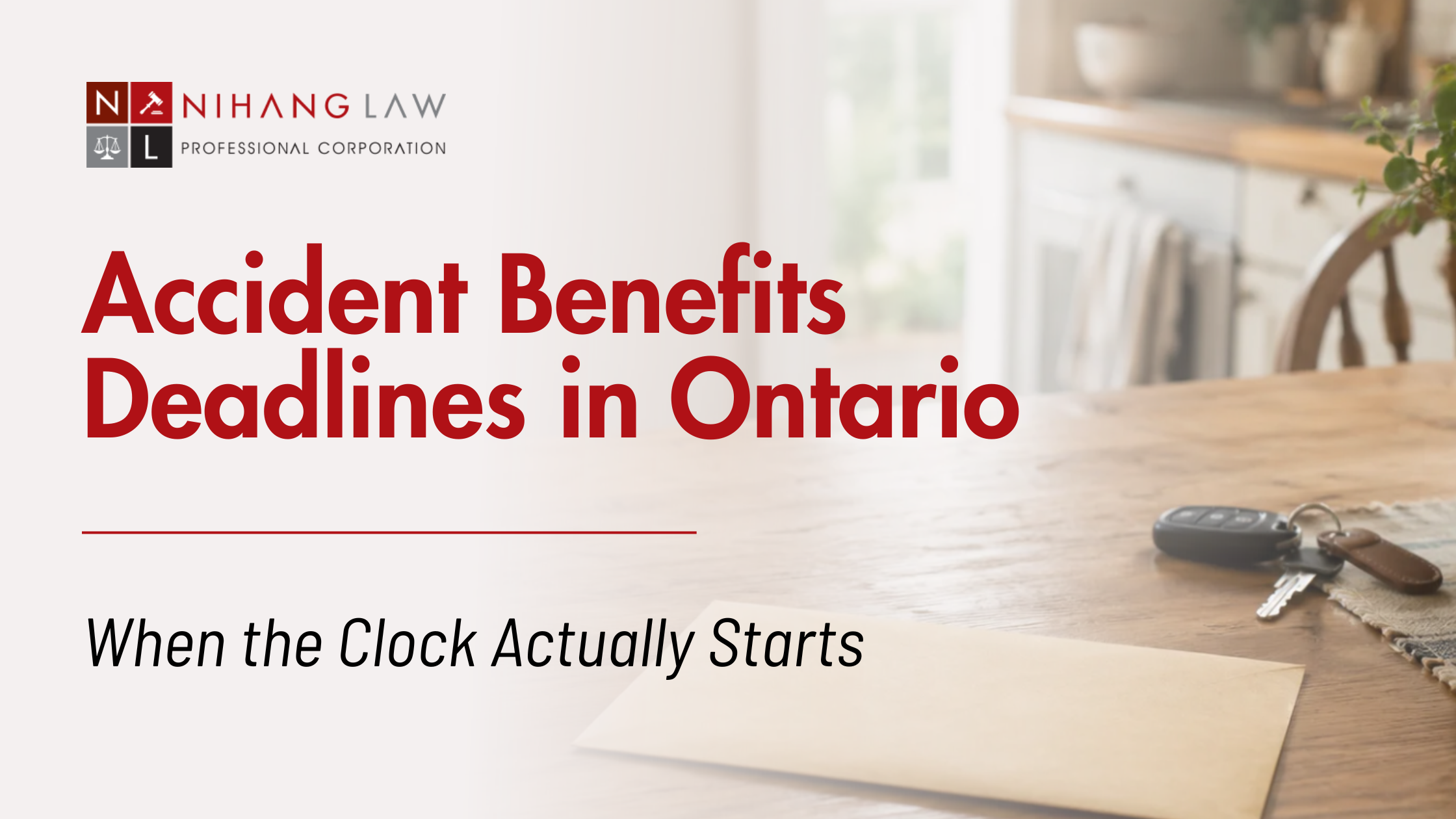 Accident Benefits Deadlines in Ontario