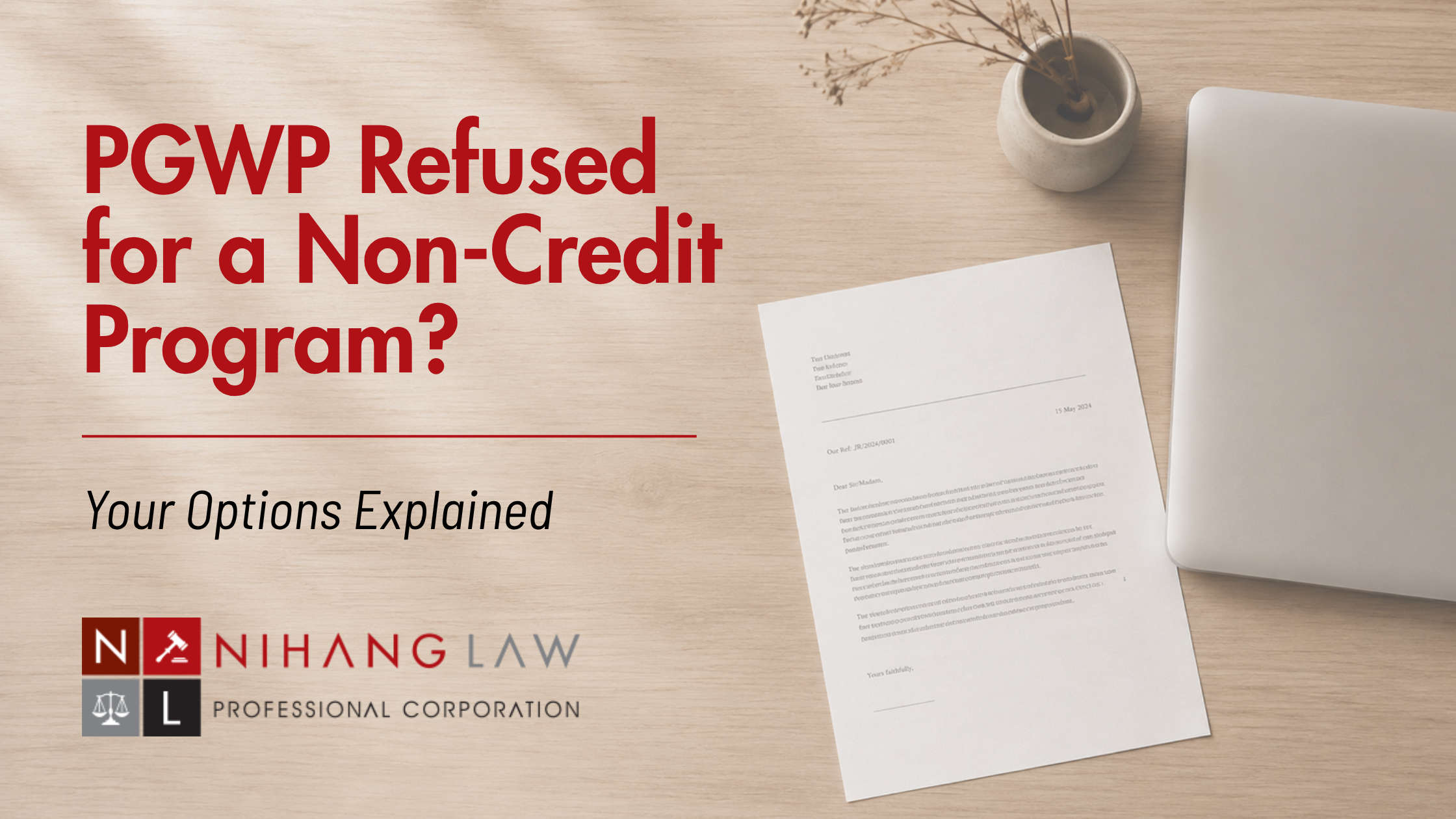 PGWP Refused for a Non-Credit Program? Your Options Explained PGWP Refused for a Non-Credit Program? Your Options Explained