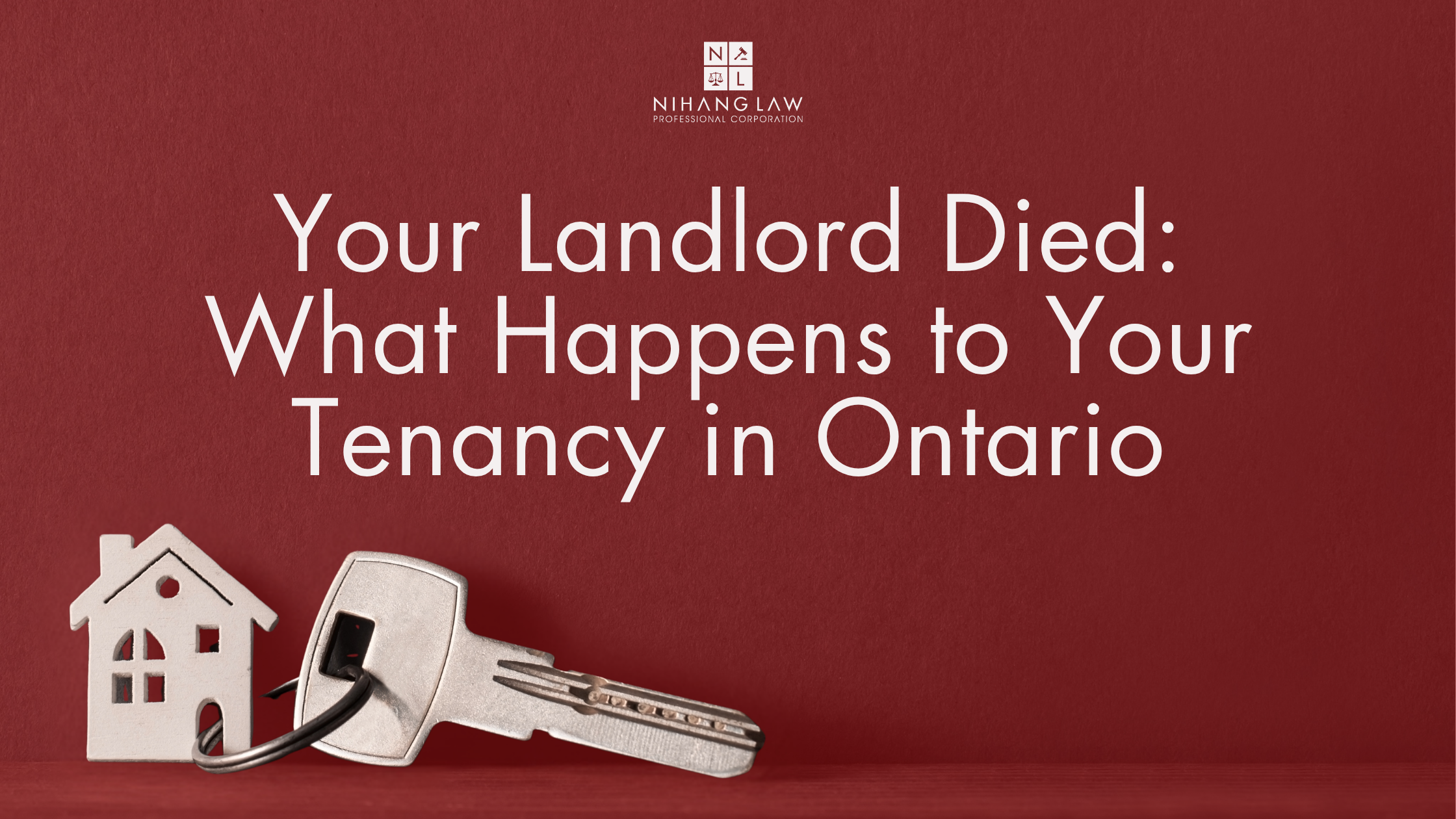 Your Landlord Died What Happens to Your Tenancy in Ontario