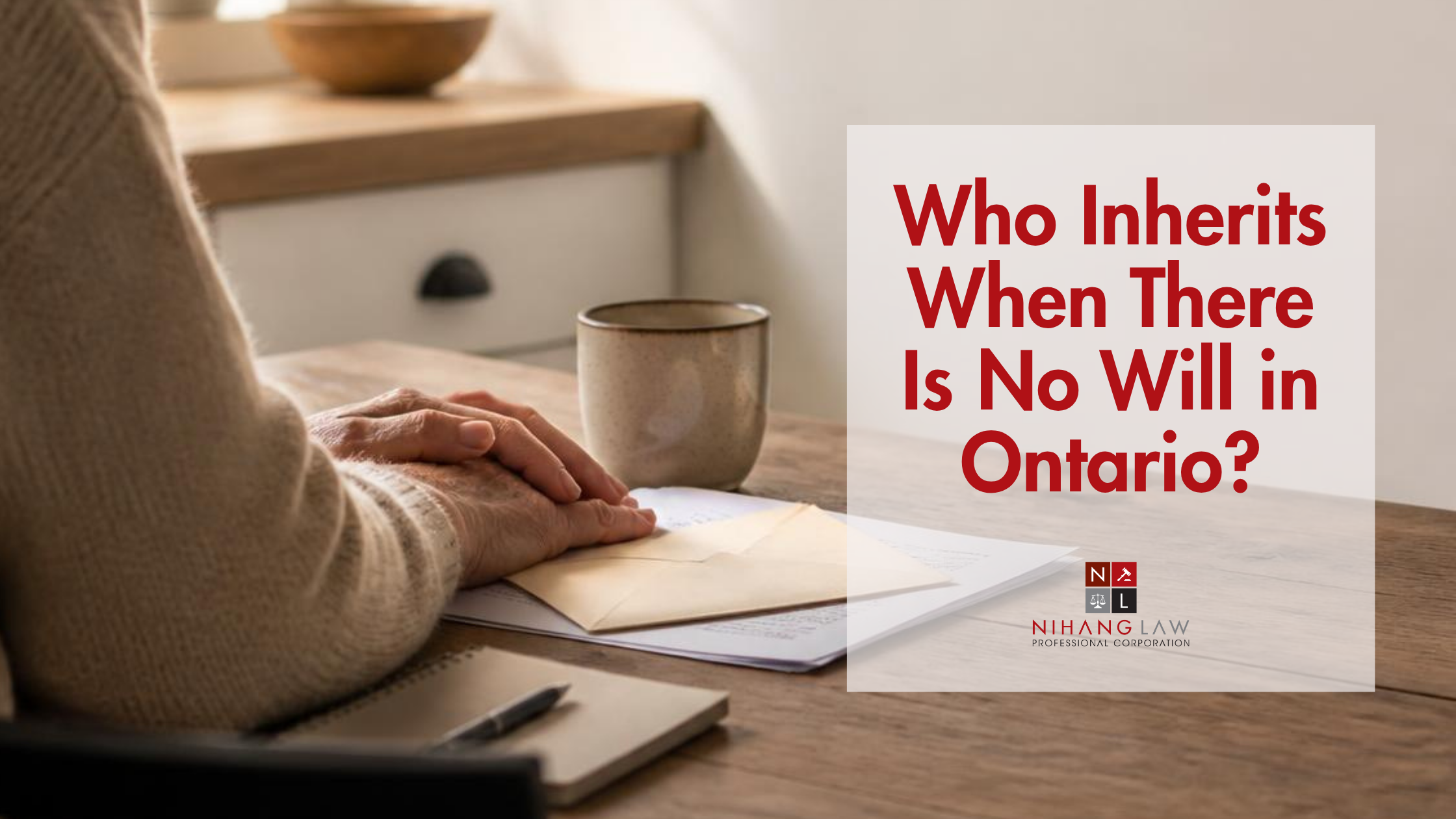 Who Inherits When There Is No Will in Ontario